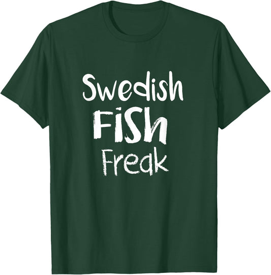 Swedish Fish Freak T-Shirt - T-Shirt | Forest