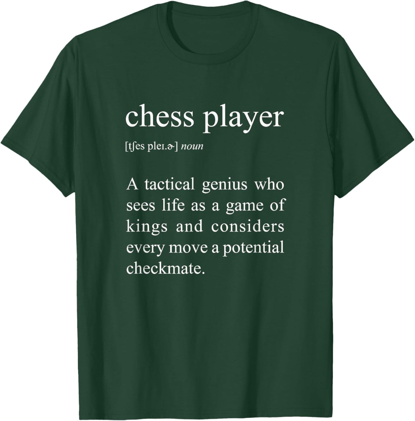 Chess Player Definition, Funny Chess T-Shirt - T-Shirt | Forest