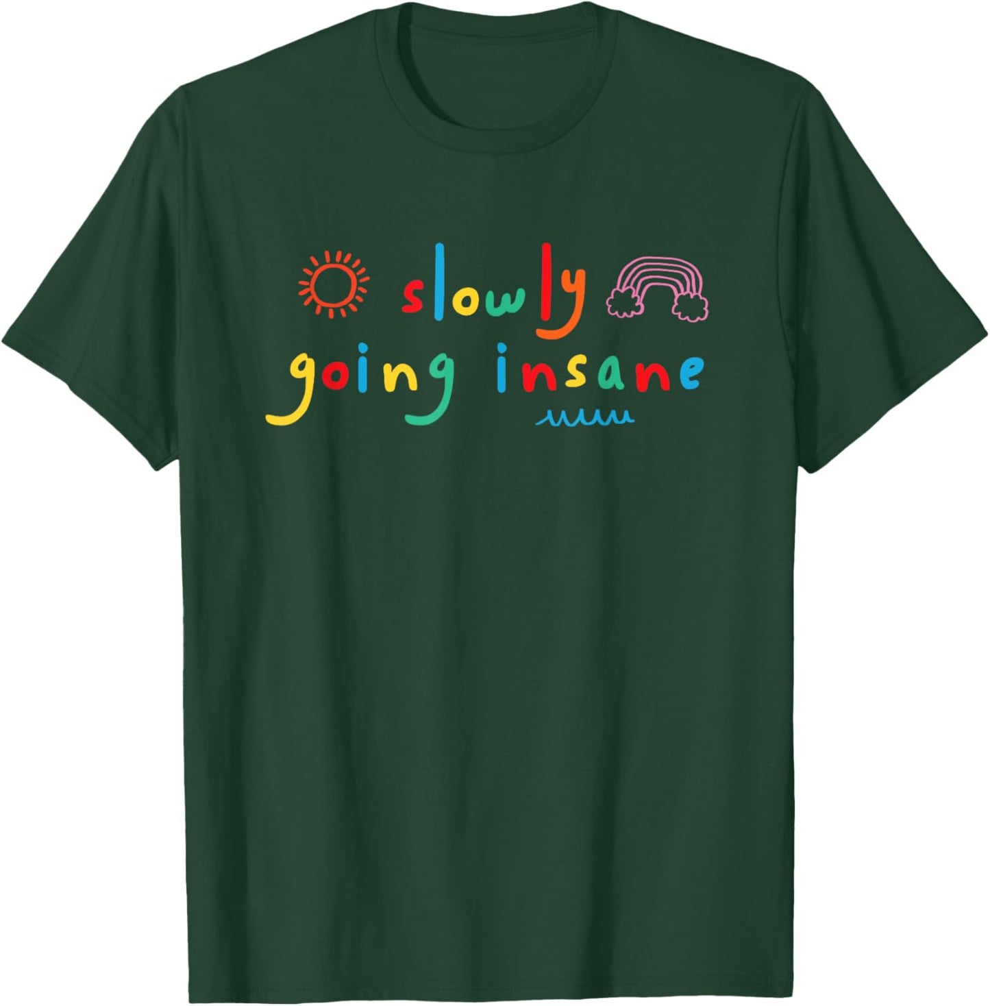 Slowly Going Insane Kidcore Clowncore Aesthetic T-Shirt - T-Shirt | Forest