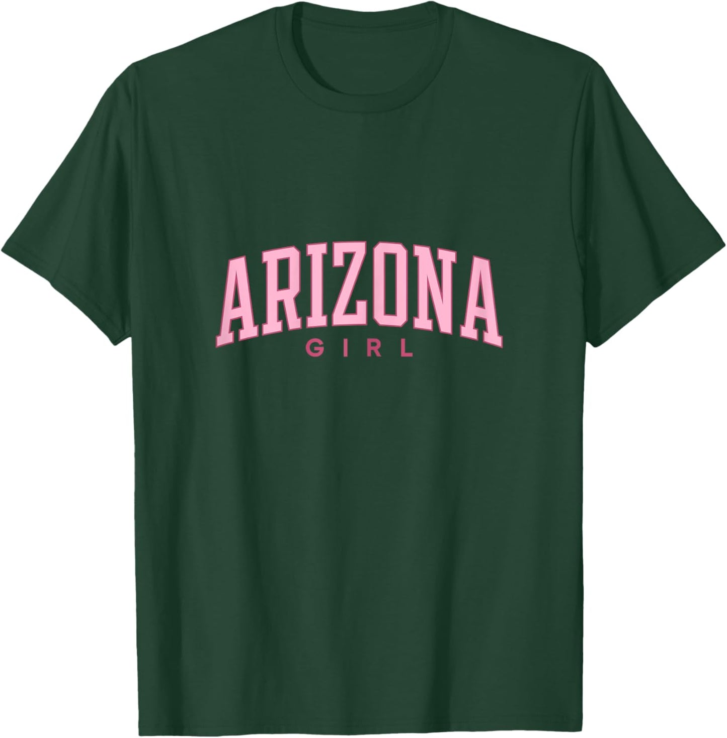 Arizona Girl T-Shirt - T-Shirt | Forest