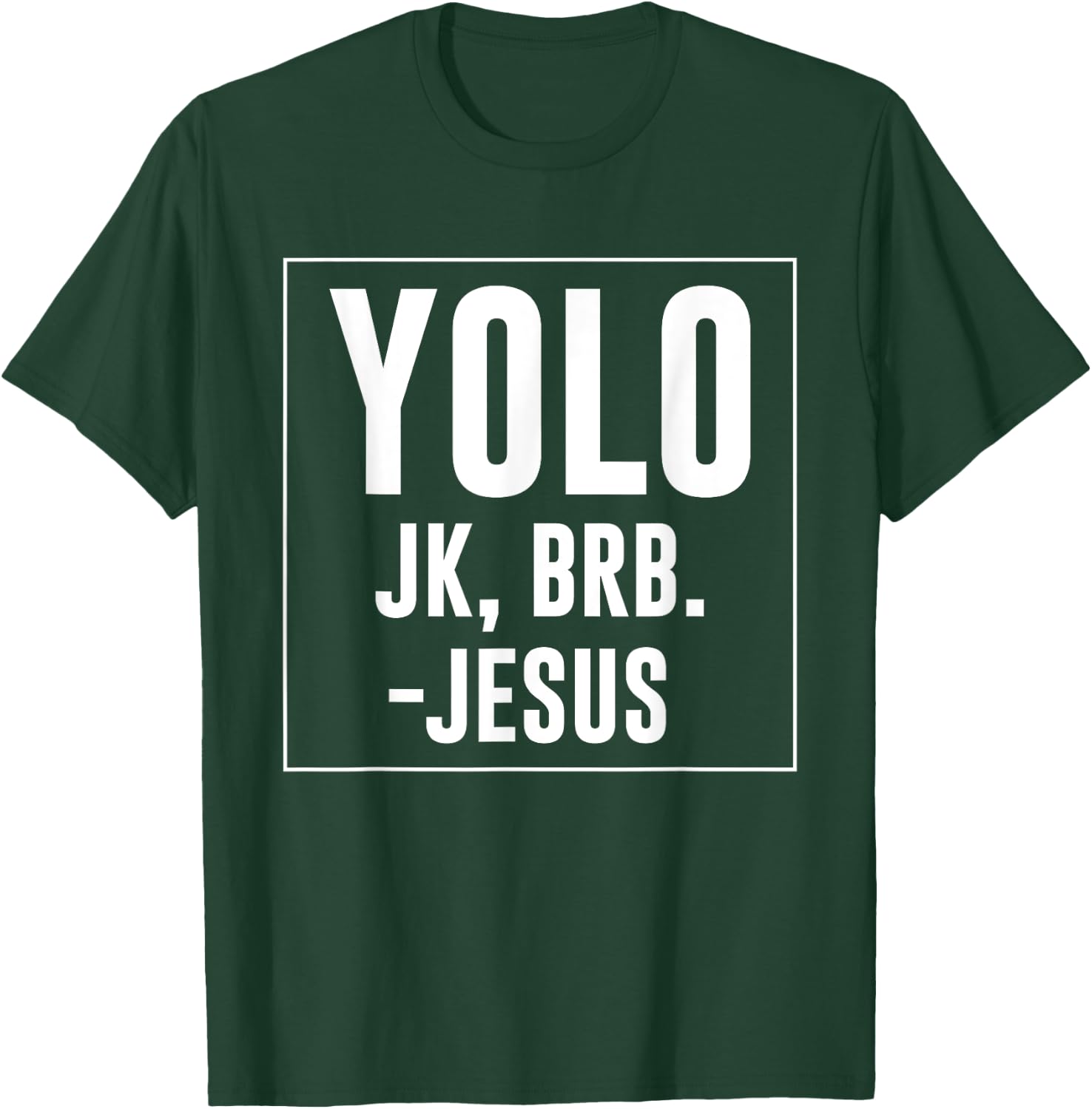 Yolo JK Brb Jesus Quotes Christ Risen Easter Day T-Shirt - T-Shirt | Forest