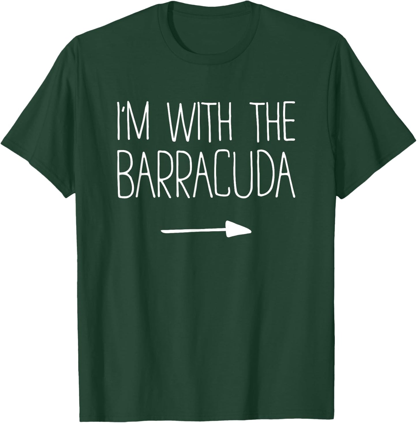 I'm With The Barracuda Shirt Adult Kids Men Women Costume T-Shirt - T-Shirt | Forest