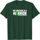 My Mother is a Warrior Spinal Cord Injury Awareness T-Shirt - T-Shirt | Forest