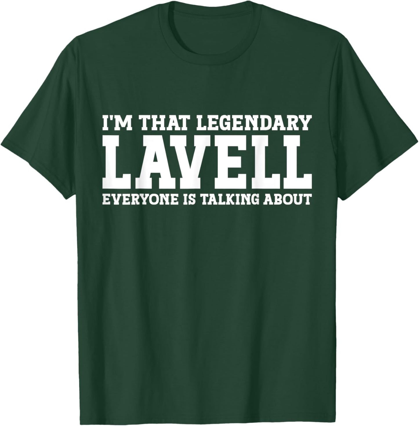 Lavell Personal Name First Name Funny Lavell T-Shirt - T-Shirt | Forest