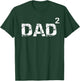 Father's Day Gift from Kids Dad of 2 Funny Dad Squared T-Shirt - T-Shirt | Forest
