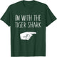 I'm With The Tiger Shark Halloween Costume Party Matching T-Shirt - T-Shirt | Forest