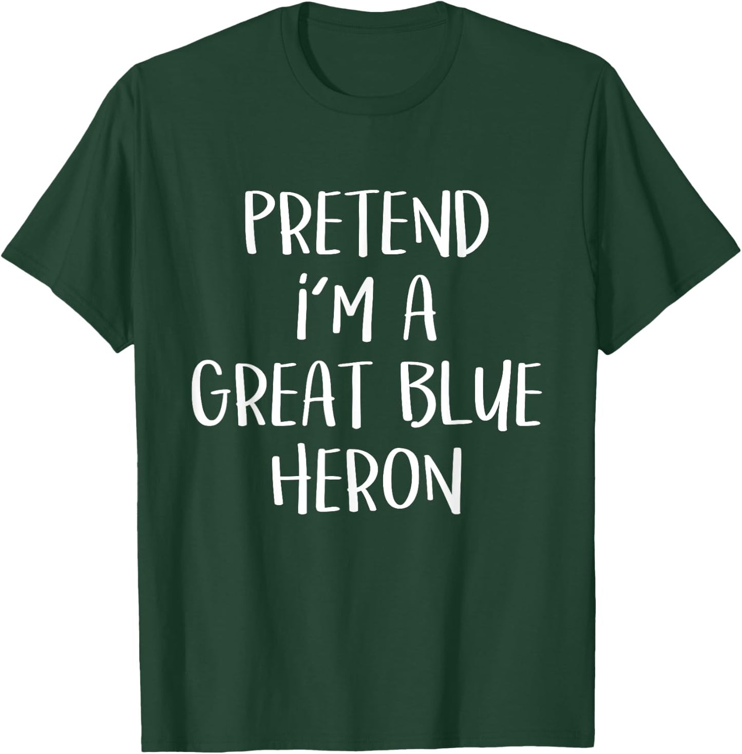 Pretend I'm A Blue Heron Costume Funny Halloween Party T-Shirt - T-Shirt | Forest