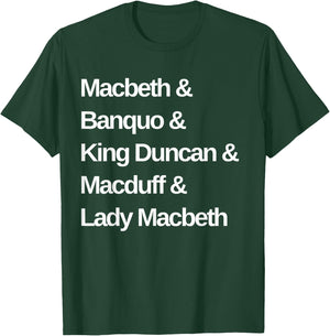 Macbeth Play Characters Shakespeare T-Shirt - T-Shirt | Forest