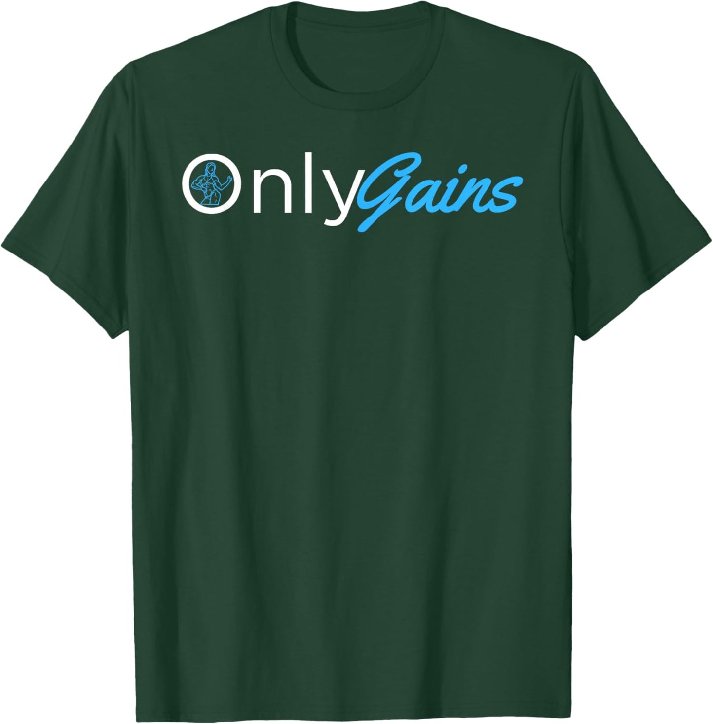 Only Gains - OnlyGains Funny Women's Fitness Bodybuilding T-Shirt - T-Shirt | Forest