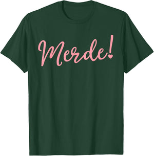 Ballet Shirts For Teen Girls Merde Funny Dance Recital Gift T-Shirt - T-Shirt | Forest