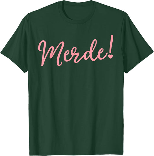 Ballet Shirts For Teen Girls Merde Funny Dance Recital Gift T-Shirt - T-Shirt | Forest