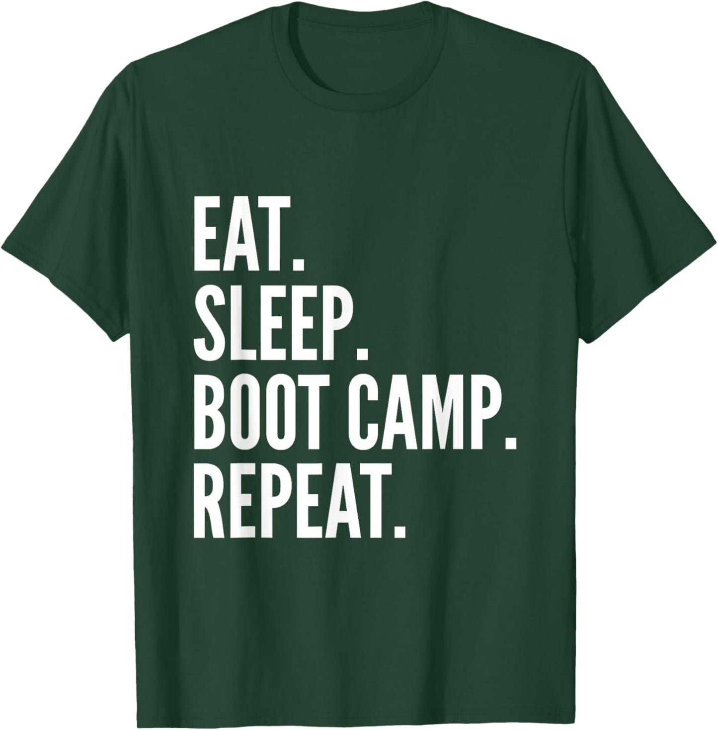 Eat Sleep Boot Camp Repeat Cool Fitness Workout Vintage T-Shirt - T-Shirt | Forest