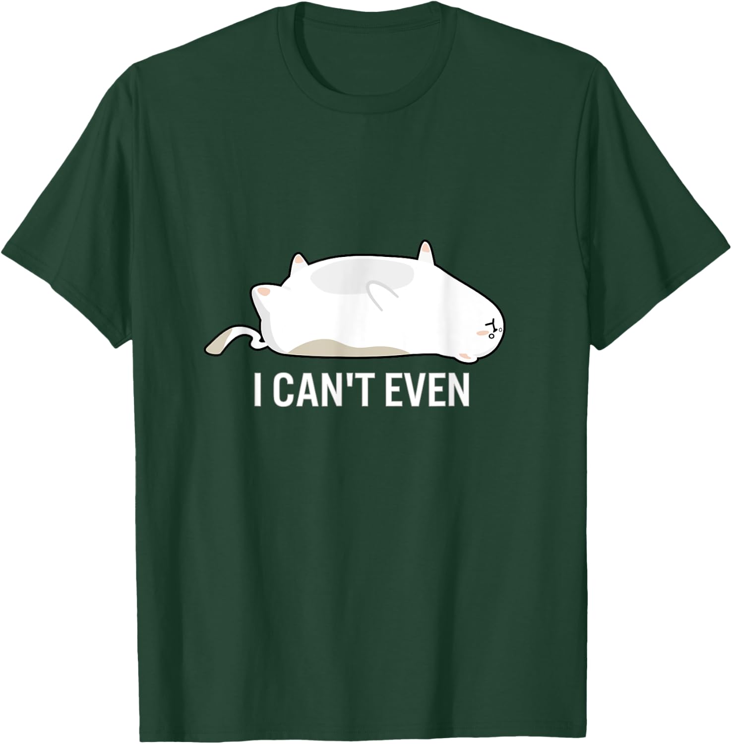 I Can't Even Cat Funny Stressed Out Lazy Upside Down Kitten Women Kids T-Shirt - T-Shirt | Forest