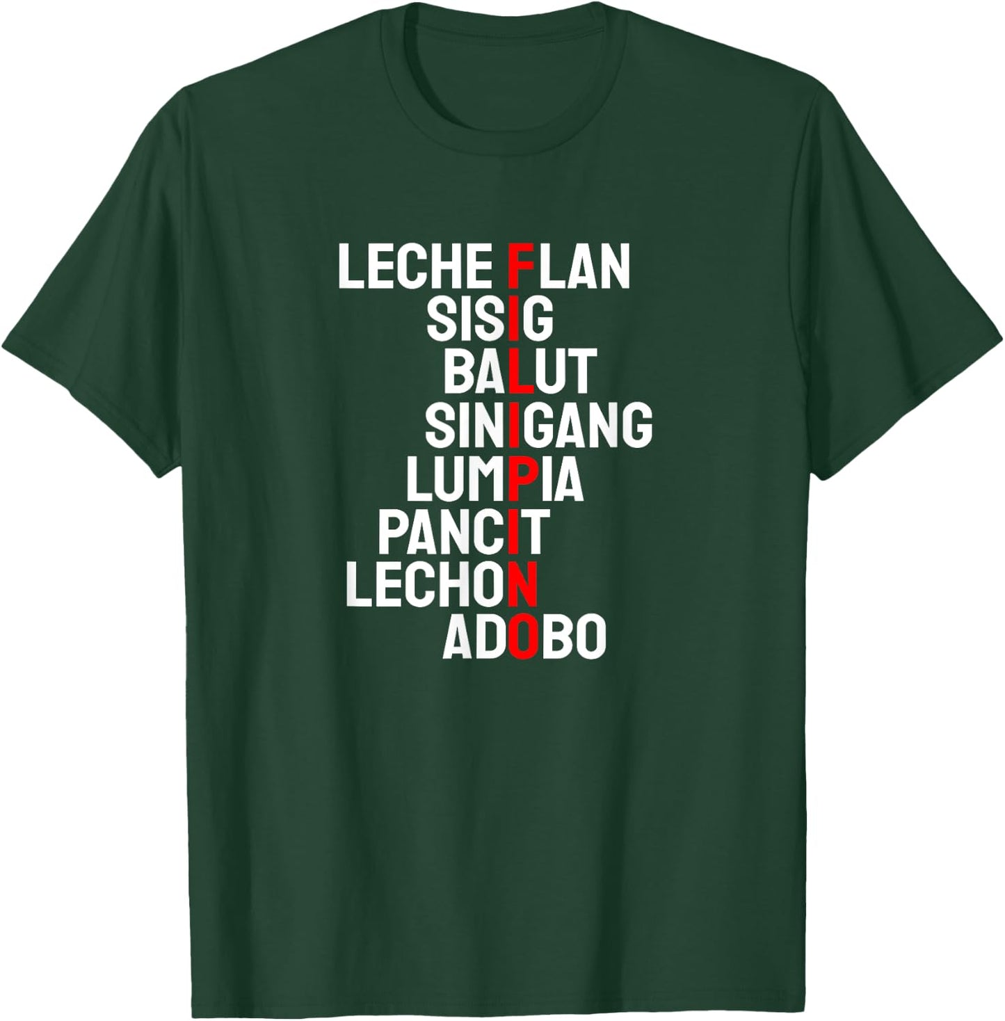 Funny Filipino Popular Food List Phillipines Filipino Shirt T-Shirt - T-Shirt | Forest