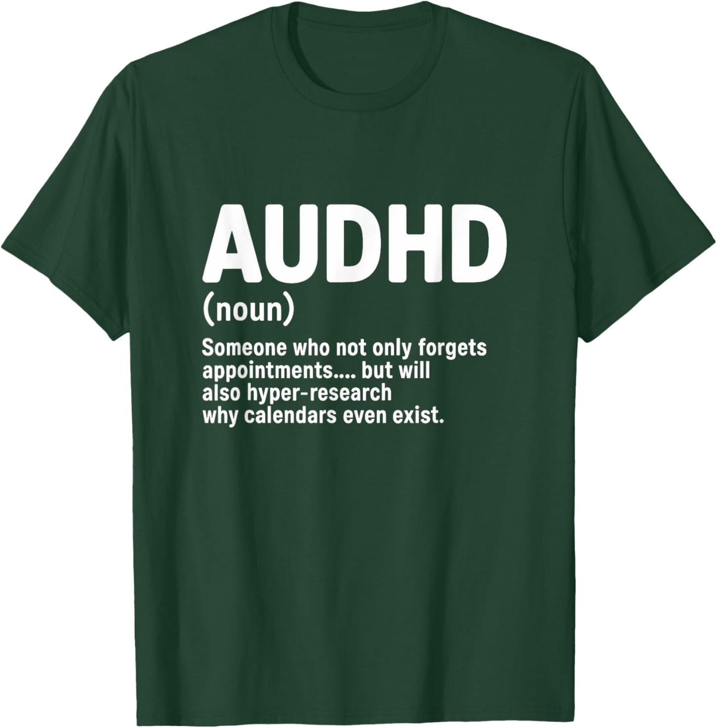 Autism Awareness Neurodivergent AuDHDH Name T-Shirt - T-Shirt | Forest