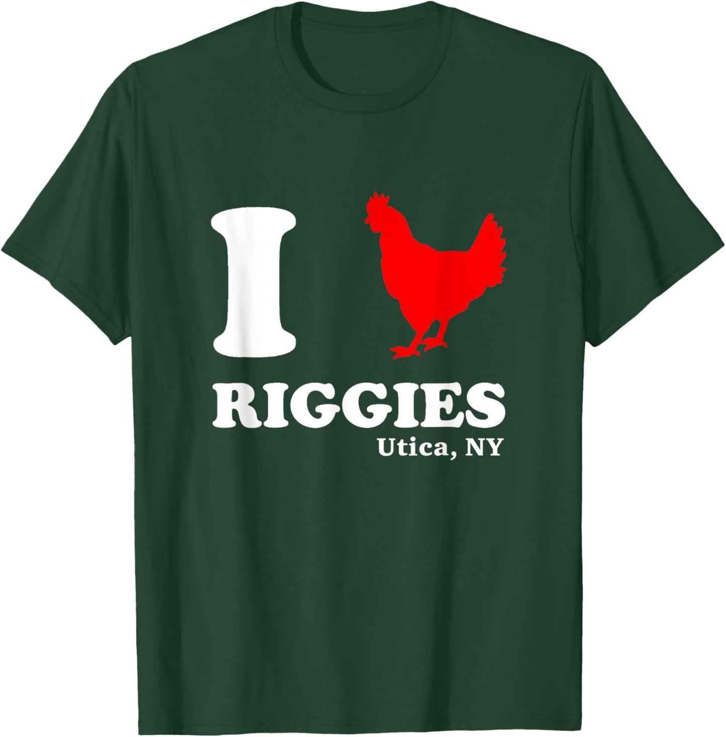 I Love Chicken Riggies Utica NY Classic Upstate Dinner Food T-Shirt - T-Shirt | Forest