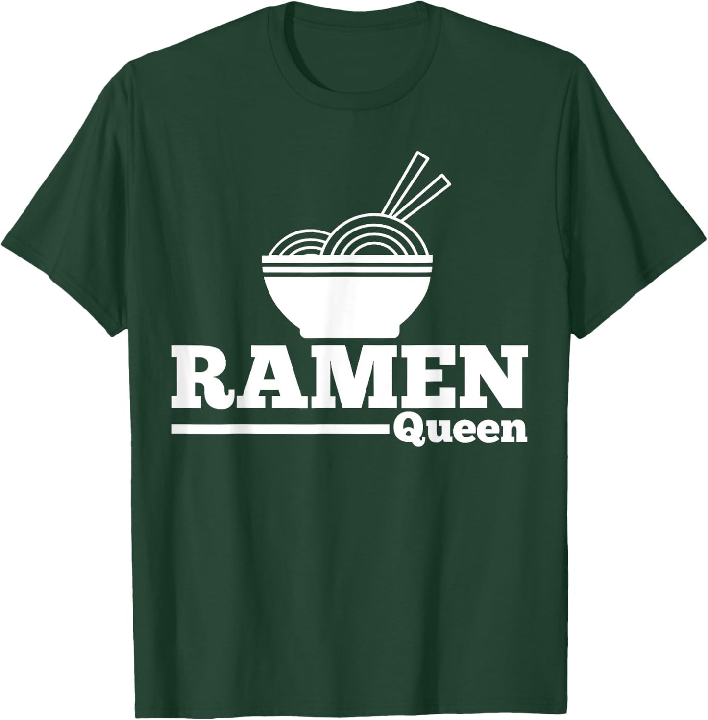 Ramen Bowl Queen T-Shirt - T-Shirt | Forest