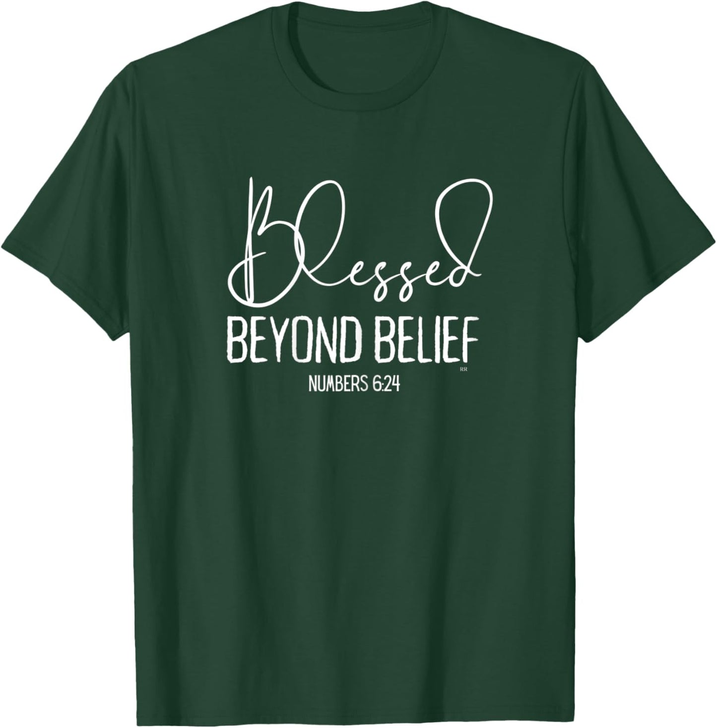 BLESSED BEYOND BELIEF/ Christian Faith Women T-Shirt - T-Shirt | Forest