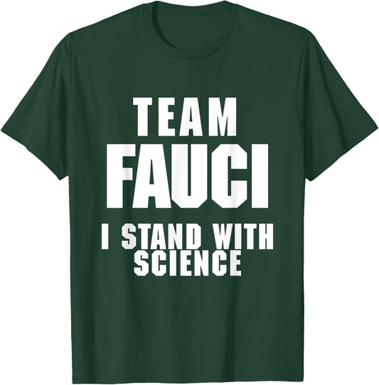 Team Fauci Anti Trump Dr Anthony Fauci 2027 T-Shirt - T-Shirt | Forest