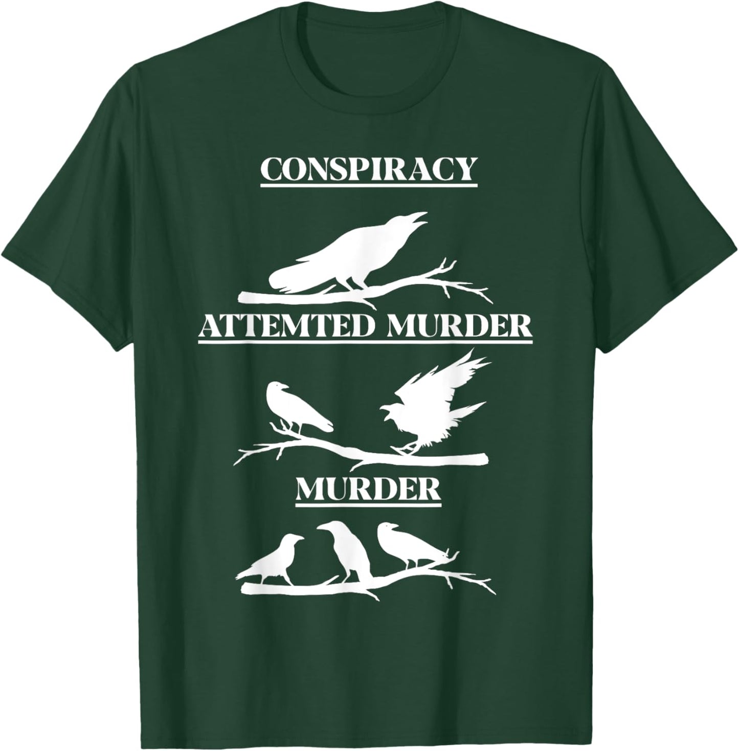 Crows Play on Words - Clever Murder Mystery - Conspiracy T-Shirt - T-Shirt | Forest