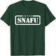 Funny Situation Normal SNAFU Soldier Military T-Shirt - T-Shirt | Forest