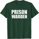 Prison Warden Costume Jail Corrections Officer Halloween T-Shirt - T-Shirt | Forest