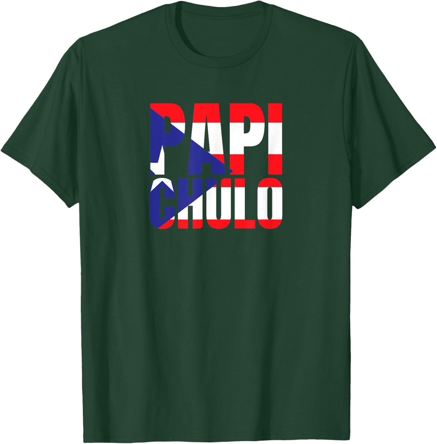 Papi Chulo Puerto Rico Flag Boricua Gift T-Shirt - T-Shirt | Forest