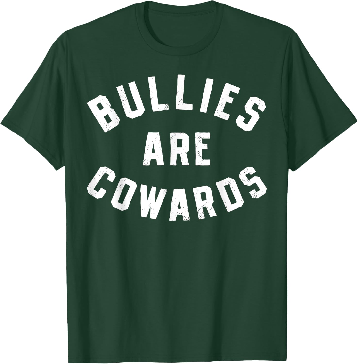 Bullies Are Cowards Be Kind Inspirational Kindness Retro T-Shirt - T-Shirt | Forest