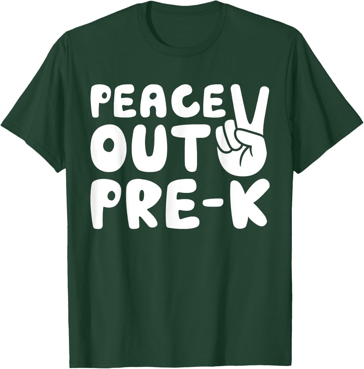 Peace Out Pre-K Shirt Boy Girl Graduation T-Shirt - T-Shirt | Forest