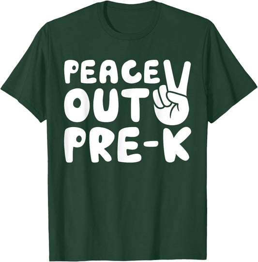 Peace Out Pre-K Shirt Boy Girl Graduation T-Shirt - T-Shirt | Forest