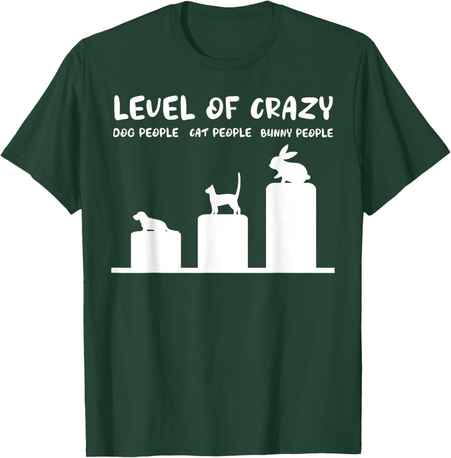 Level Of Crazy Bunny Funny Rabbit T-Shirt - T-Shirt | Forest