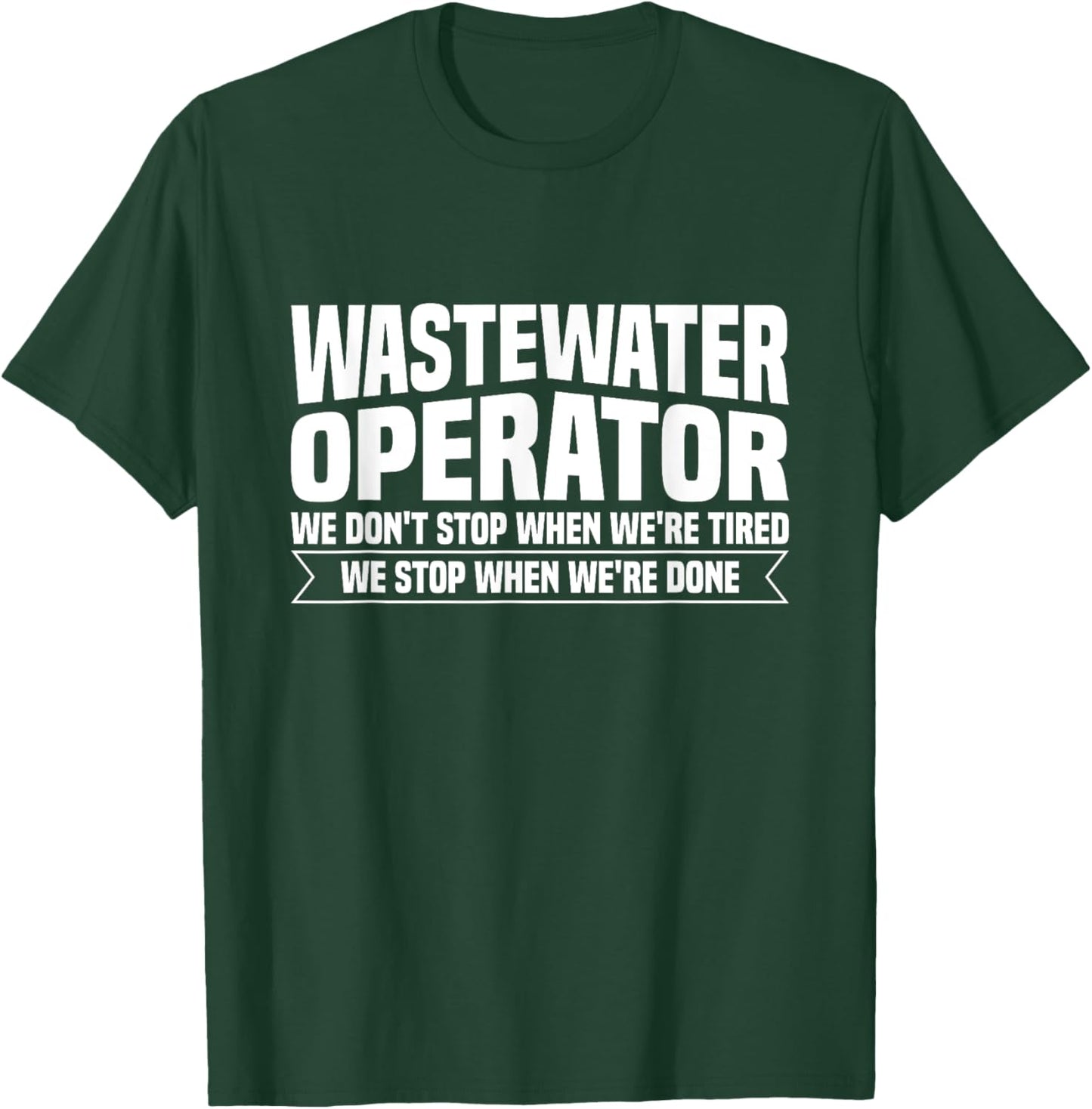 Wastewater Treatment Design for a Wastewater Operator T-Shirt - T-Shirt | Forest