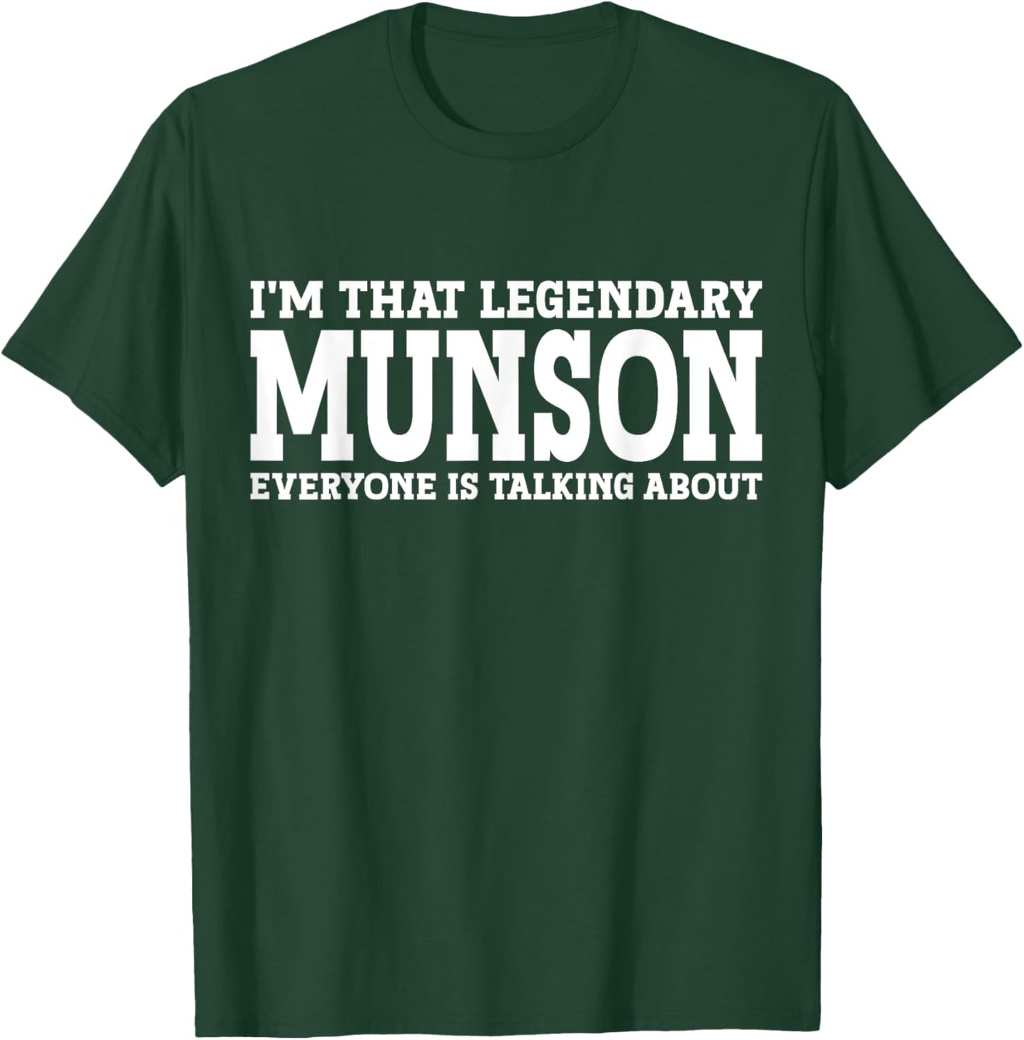 Munson Surname Funny Team Family Last Name Munson T-Shirt - T-Shirt | Forest