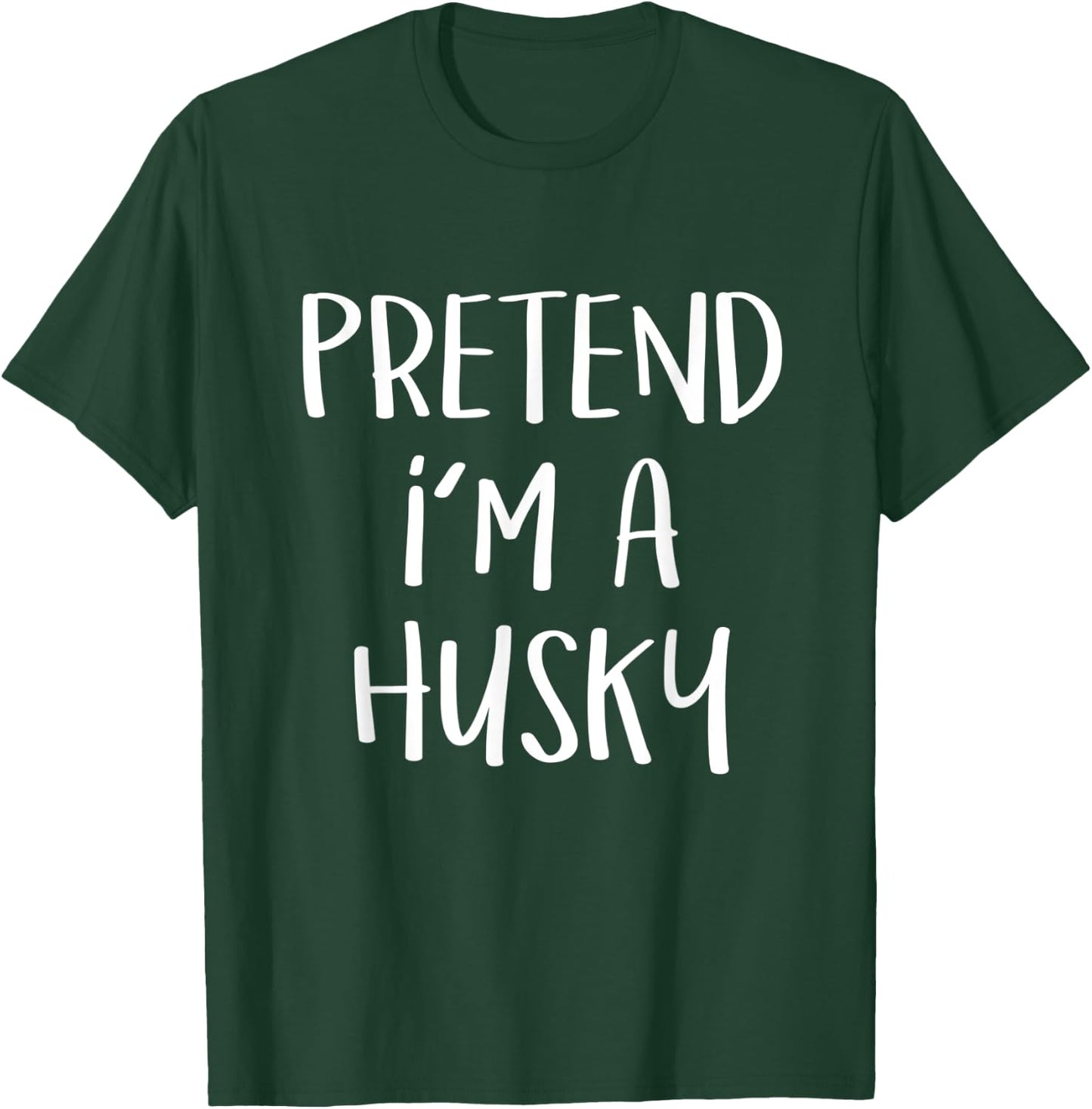Pretend I'm A Husky Dog Costume Funny Halloween Party Men Women Kids T-Shirt - T-Shirt | Forest
