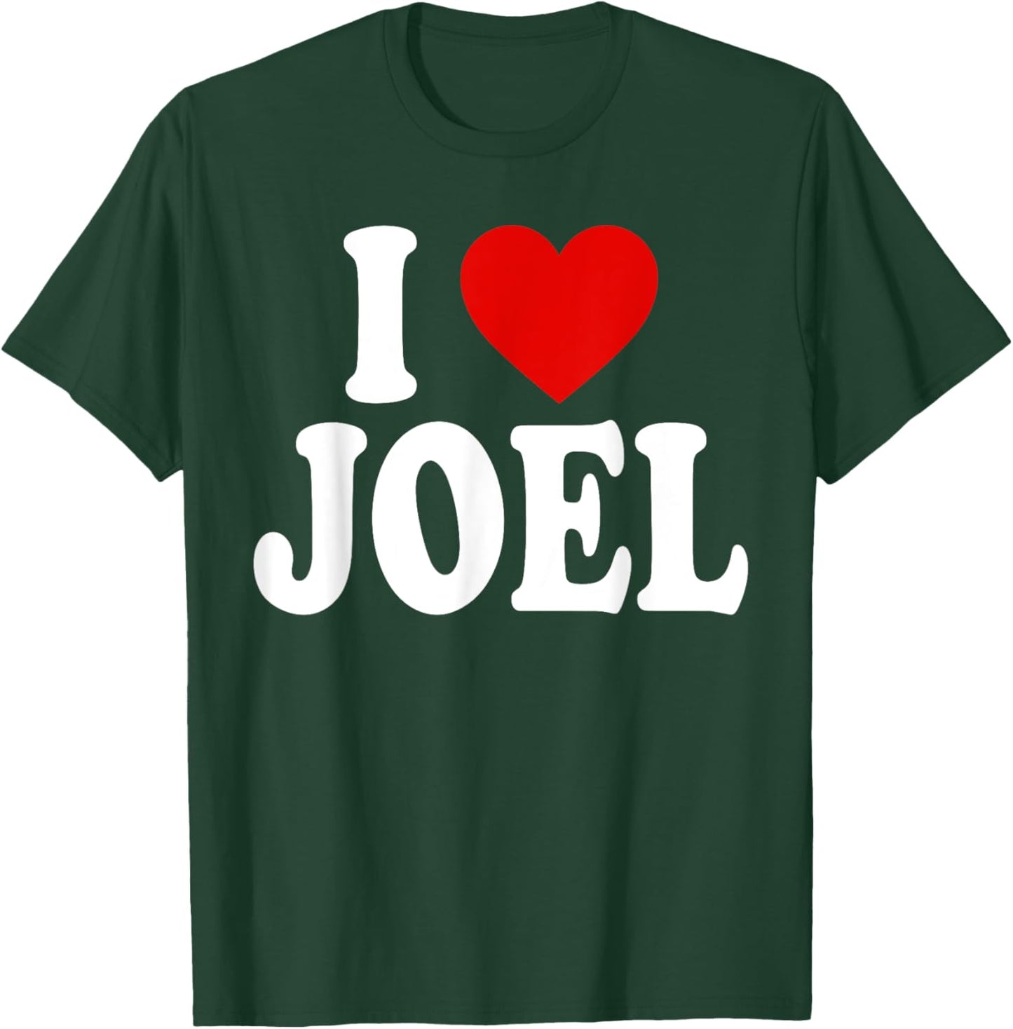 I Heart Love Joel T-Shirt - T-Shirt | Forest