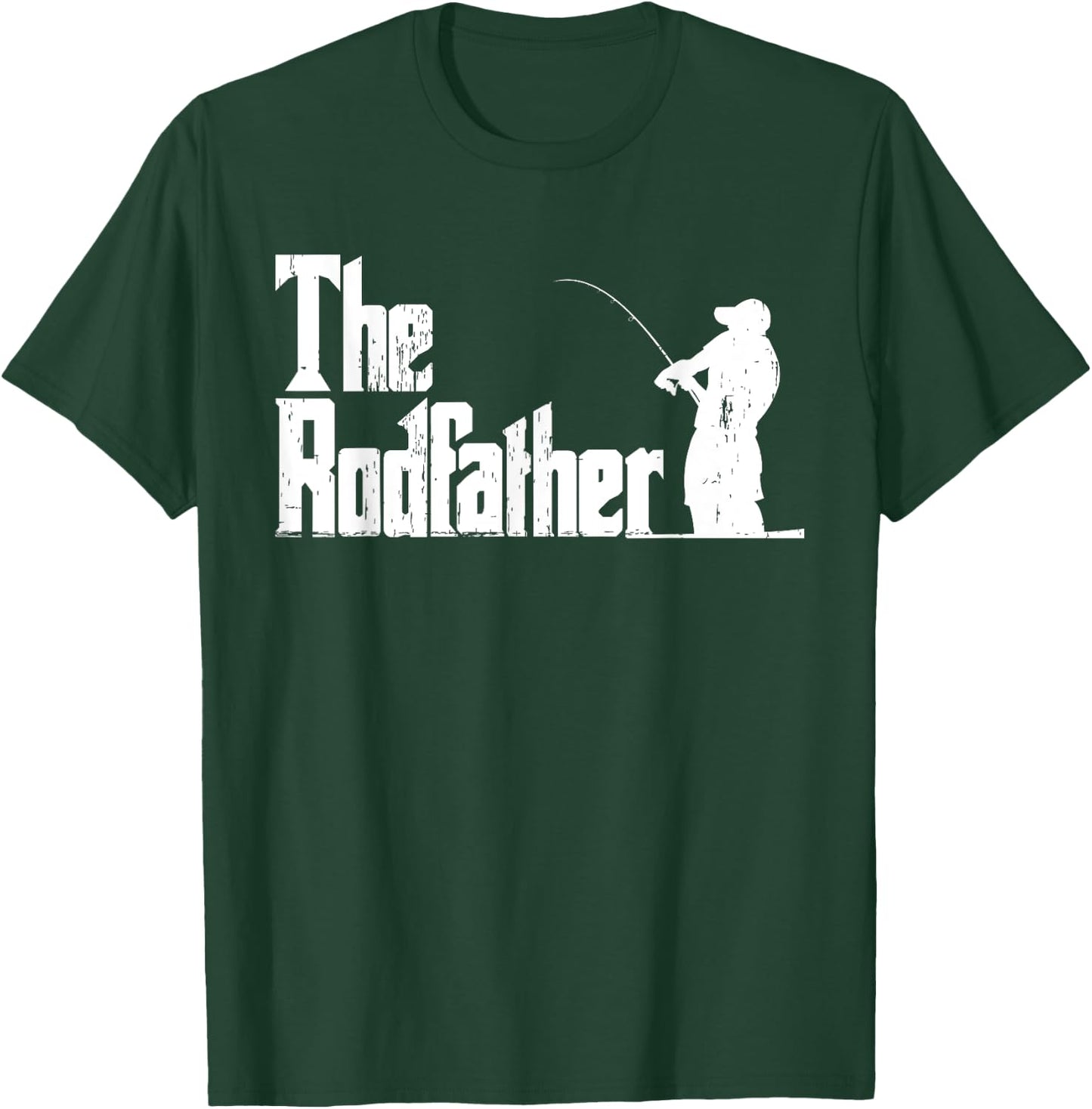 The Rodfather Funny Fishing Outdoor Fisherman Father's Day T-Shirt - T-Shirt | Forest