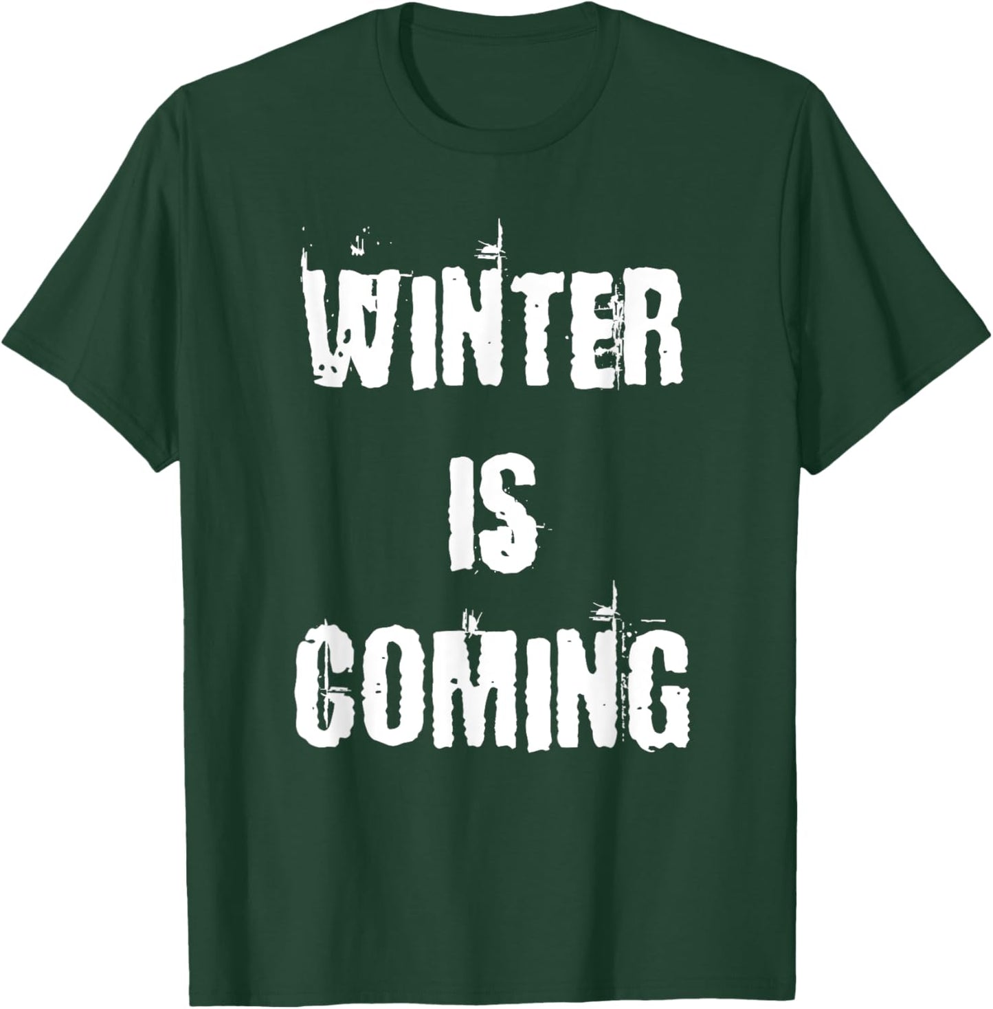 Winter is Coming T-Shirt - T-Shirt | Forest