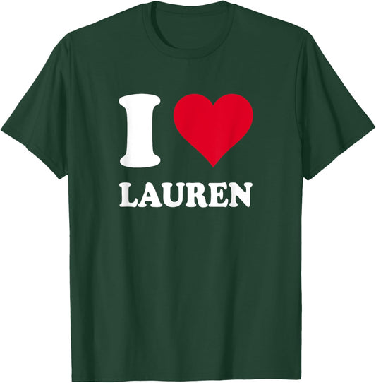 Red Heart I Love Lauren T-Shirt - T-Shirt | Forest