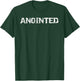 Anointed Christian Spiritual Quote Holy Spirit Baptism Gift T-Shirt - T-Shirt | Forest