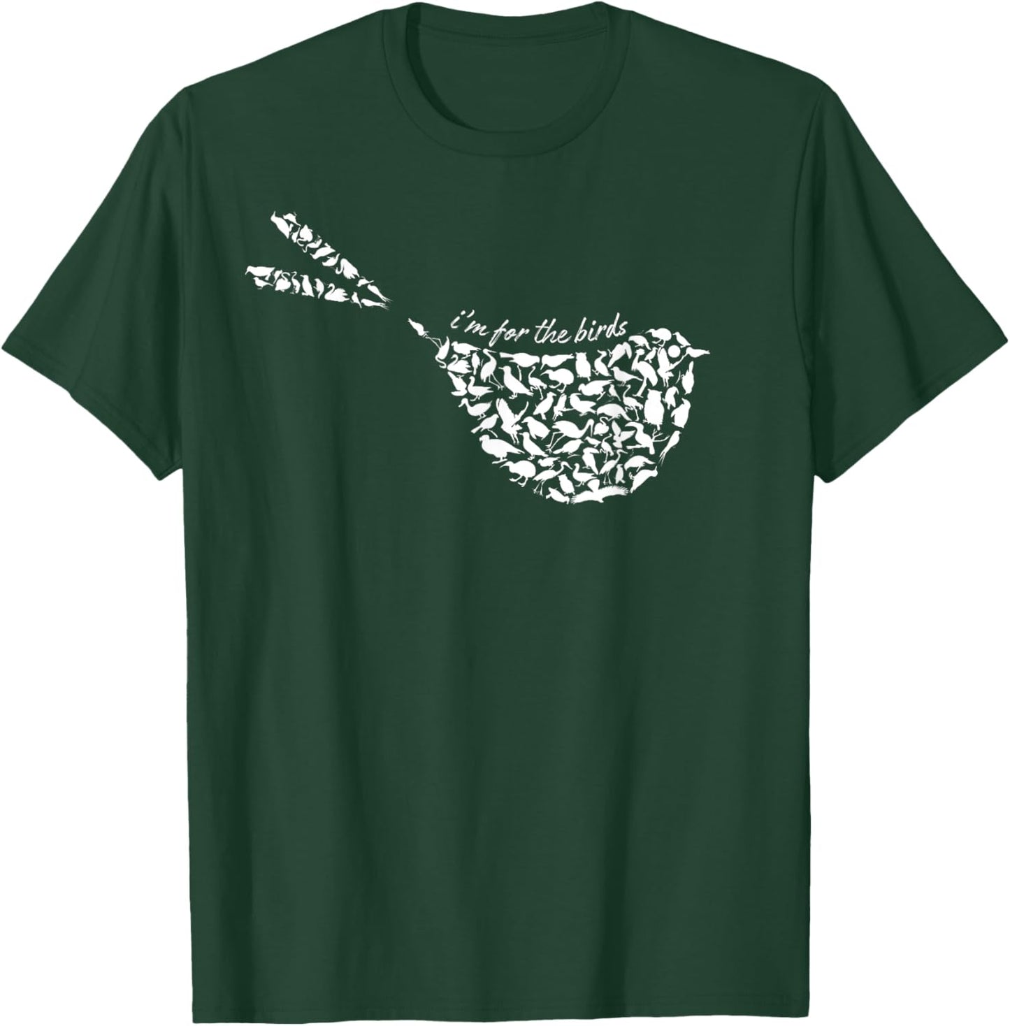 I'm For The Birds Minimalist Funny T-Shirt - T-Shirt | Forest