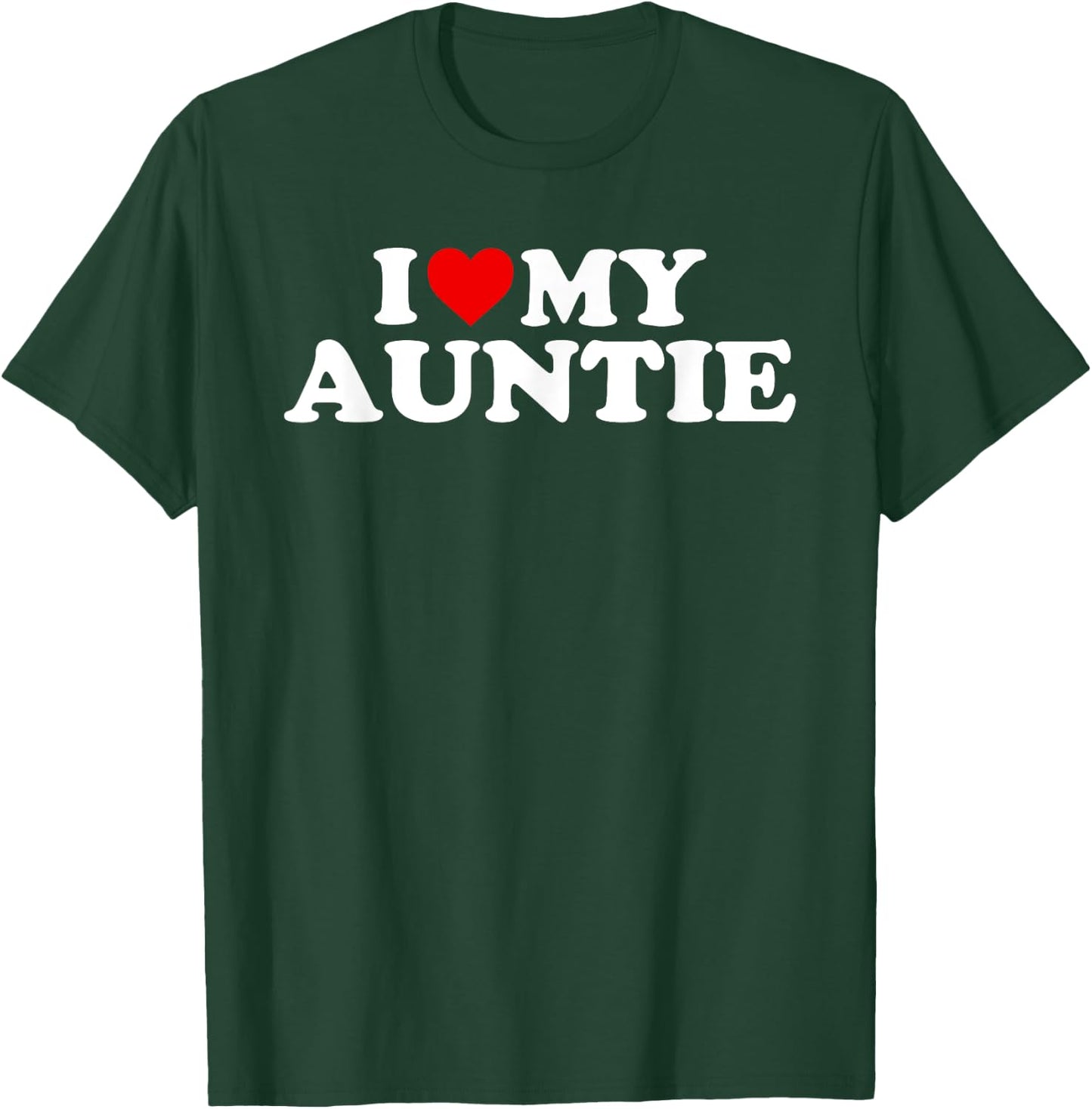 I Love My Auntie With Heart T-Shirt - T-Shirt | Forest