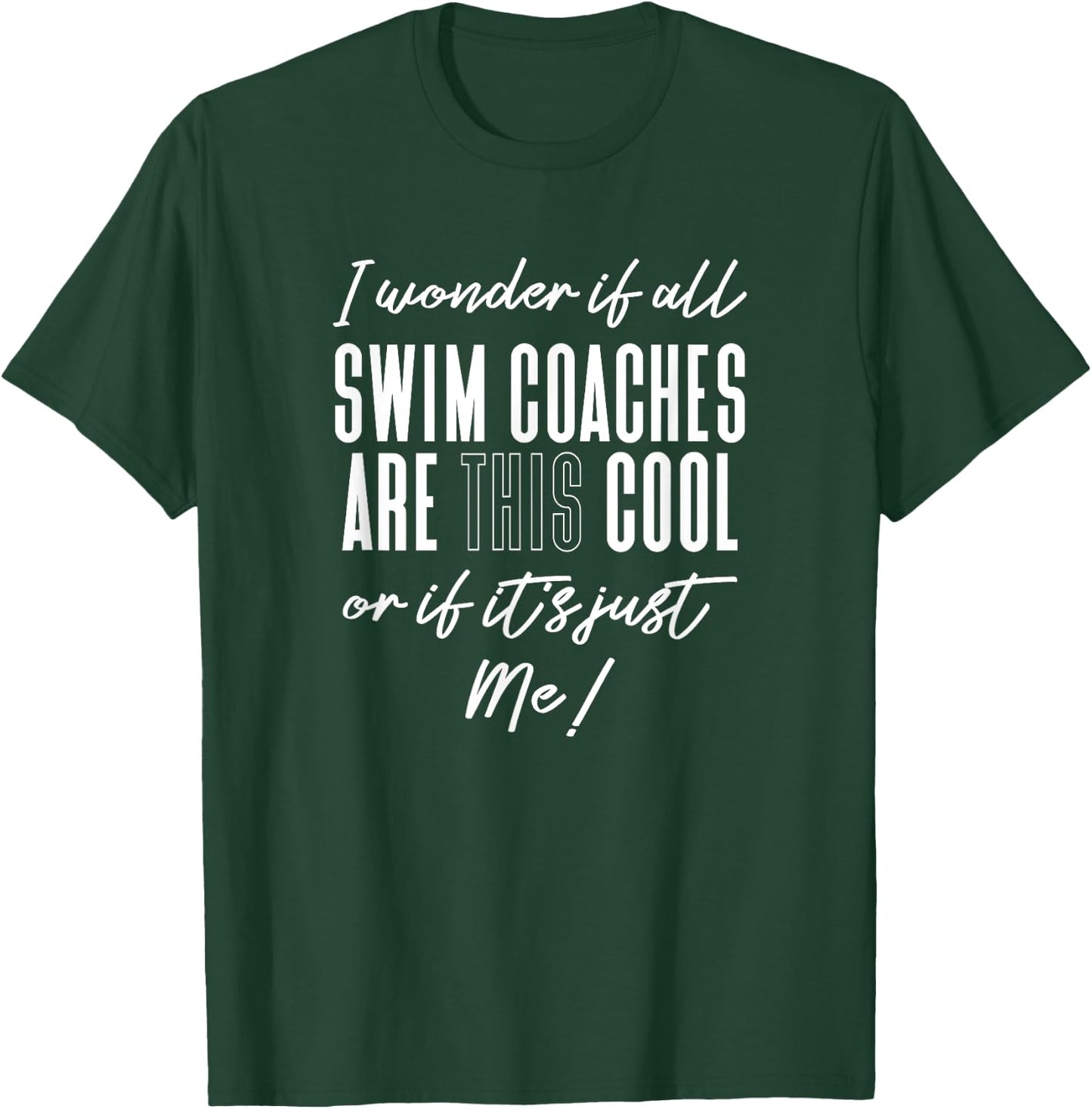 Swim Coaches Gift Women Swimming Coach T-Shirt - T-Shirt | Forest