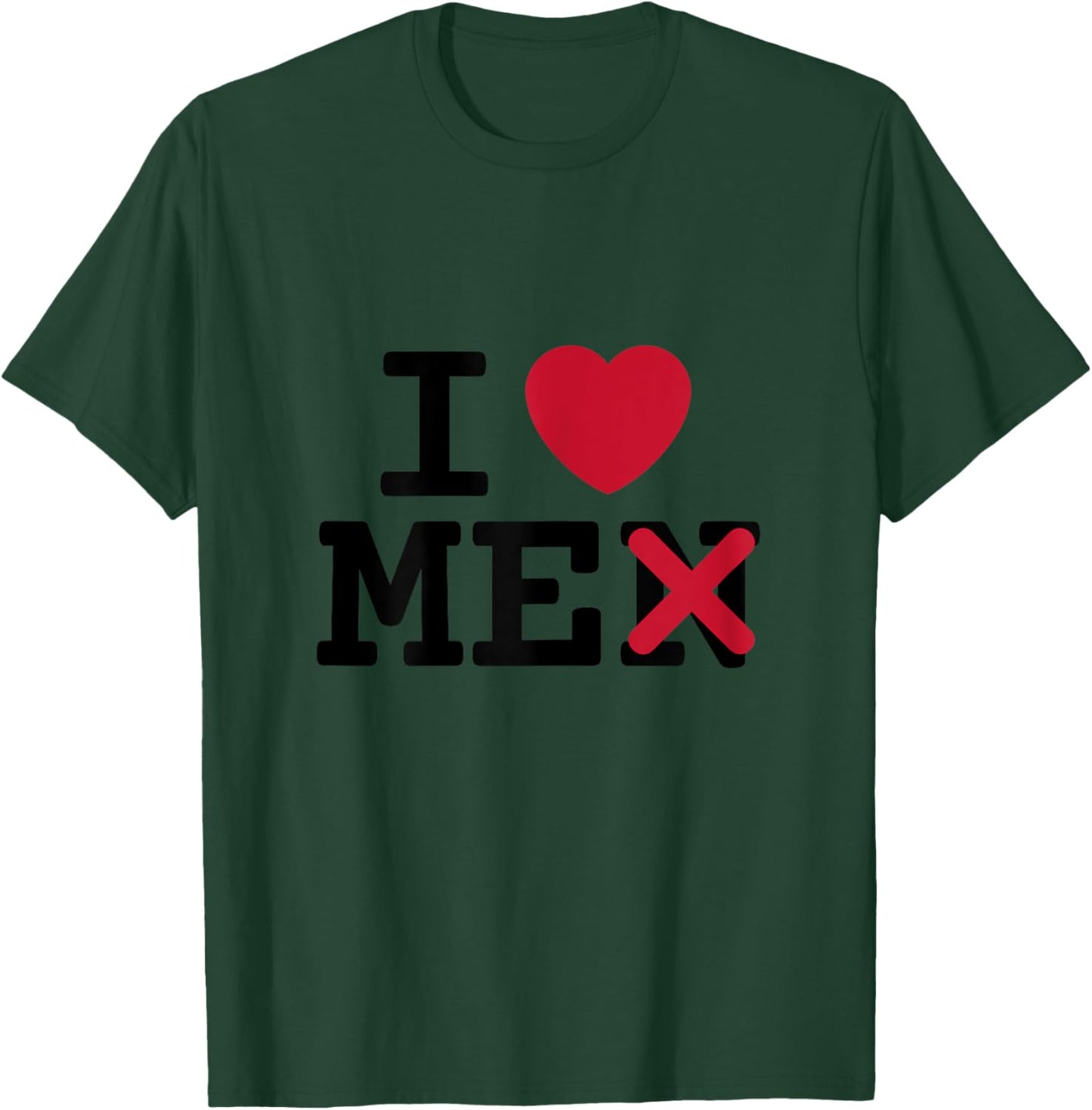 I Love Men Without The N, I Love Me Funny Sarcastic T-Shirt - T-Shirt | Forest