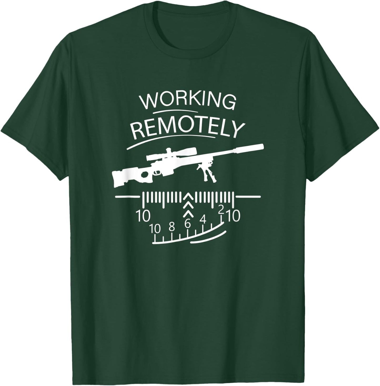 Working Remotely - Sniper - Remote Job Funny T-Shirt - T-Shirt | Forest