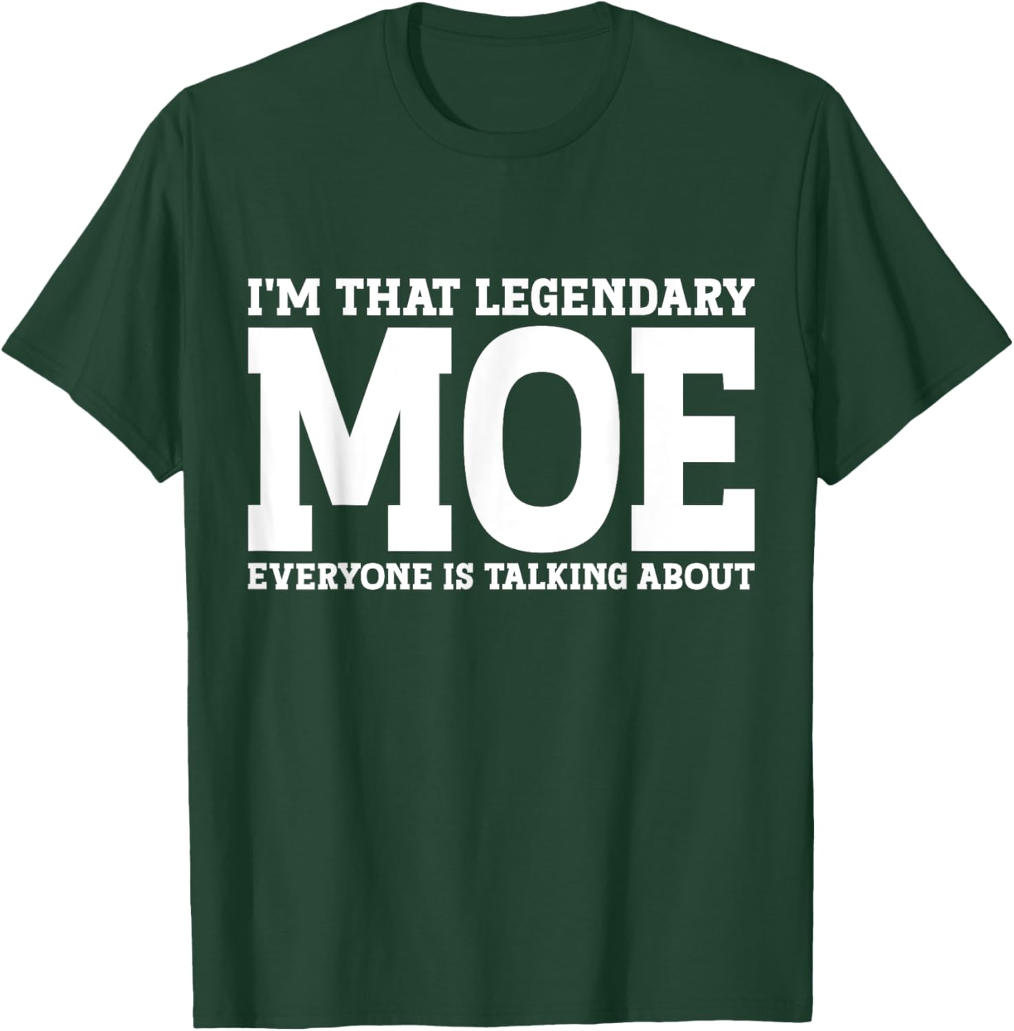 Moe Surname Funny Team Family Last Name Moe T-Shirt - T-Shirt | Forest