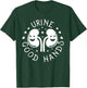 Urine good hand Funny design T-Shirt - T-Shirt | Forest