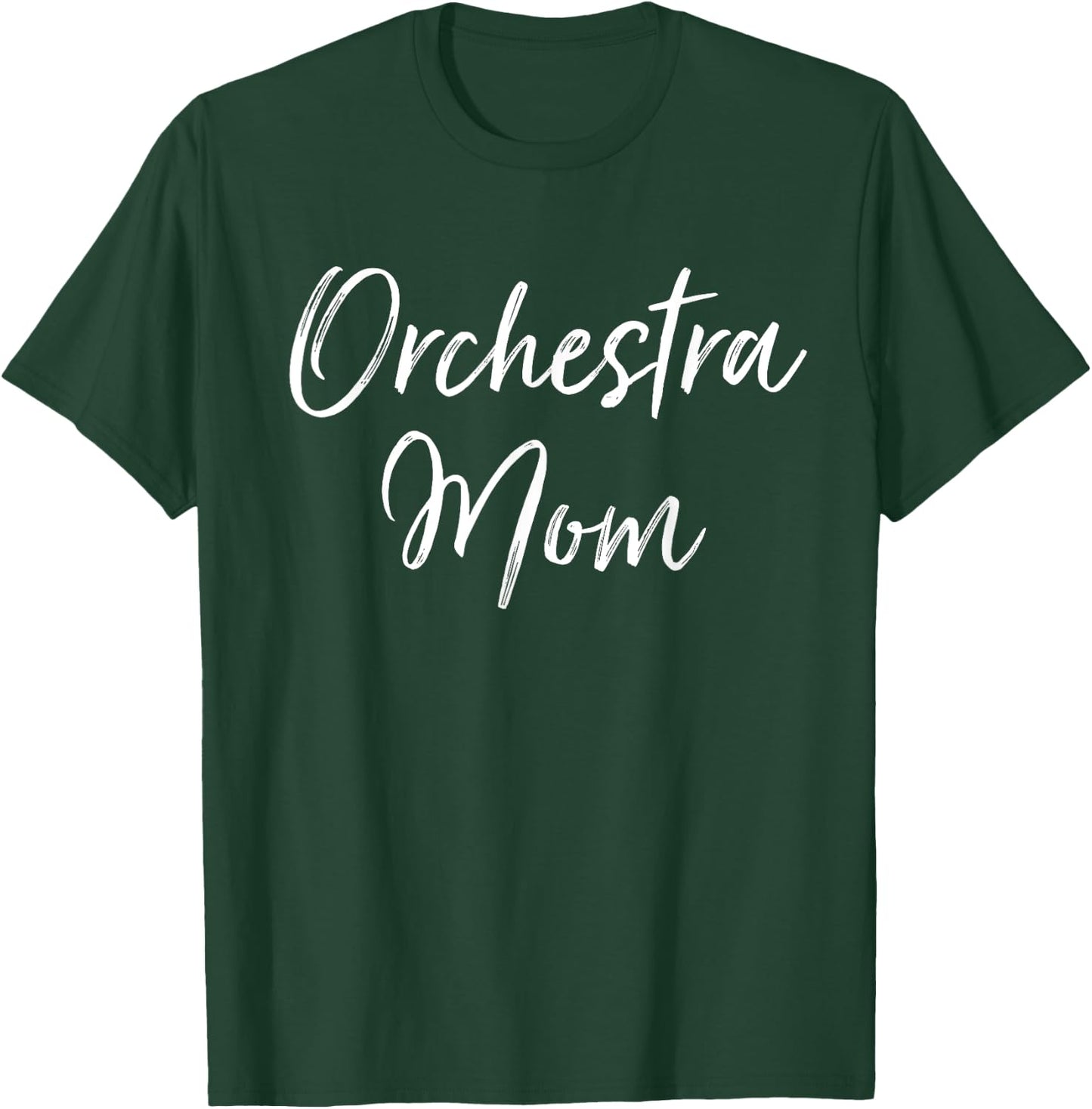 Orchestra Mom Music Parent Mother's Day T-Shirt - T-Shirt | Forest