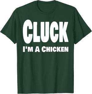 Funny Cluck I'm A Chicken Halloween Last Minute Costume T-Shirt - T-Shirt | Forest