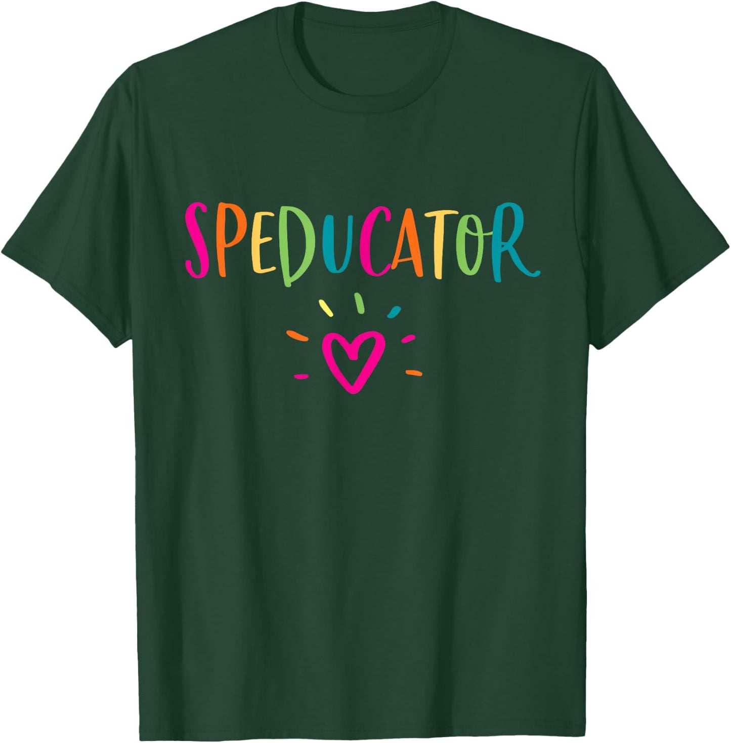 Speducator Shirt Special Education Teacher Sped Ed Gift T-Shirt - T-Shirt | Forest