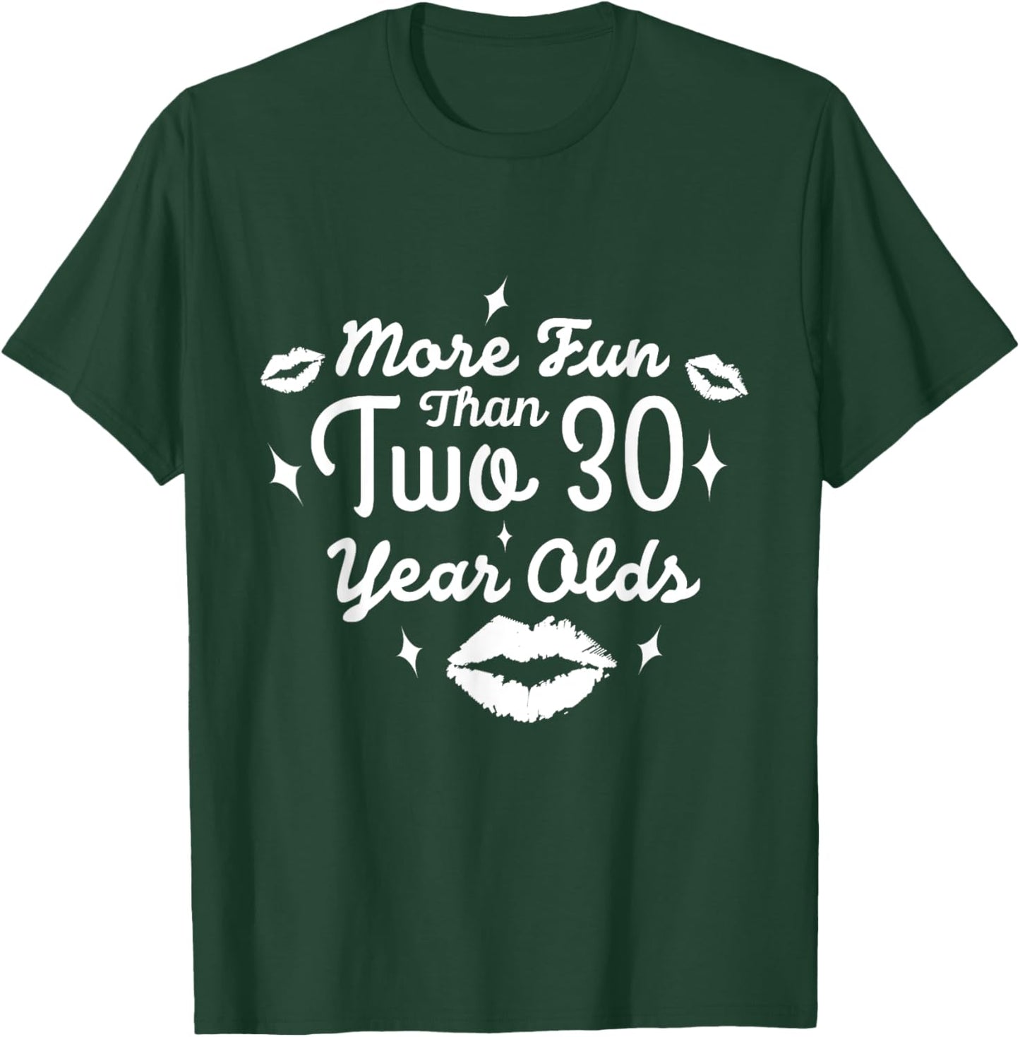 More Fun Than Two 30 Year Olds | Cute 60th Birthday T-Shirt - T-Shirt | Forest